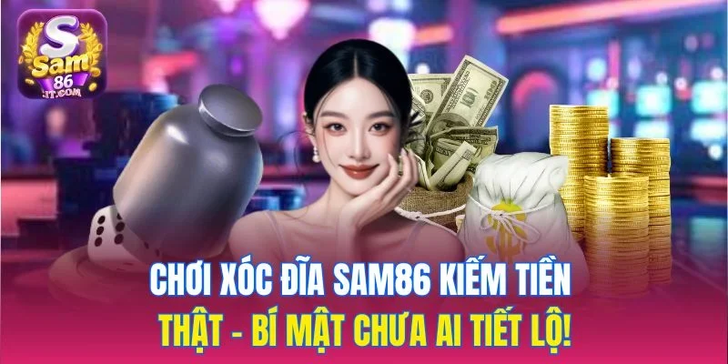 Chơi Xóc Đĩa