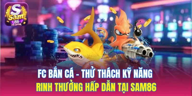 FC Bắn Cá